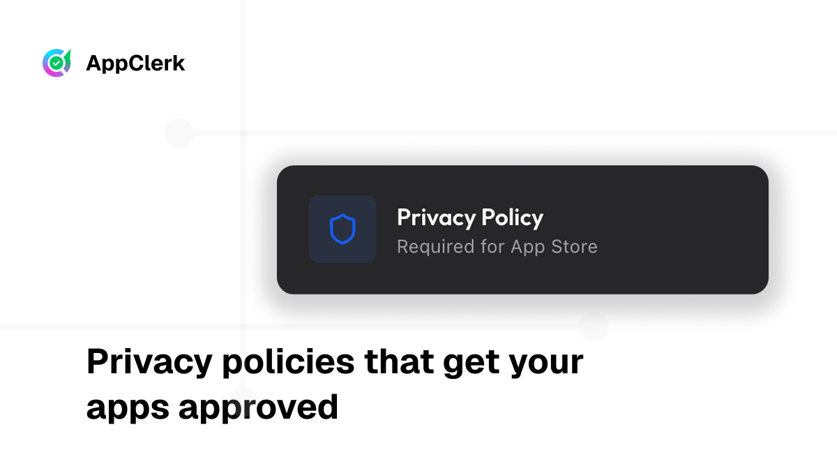 How to Generate Your First Privacy Policy with AppClerk